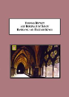 Academic Book: Thomas Becket and Boniface of Savoy Resisting the English  Kings. The Condemnations of 1270-1277, Opposing the Faculty at the  Universities of Paris and Oxford